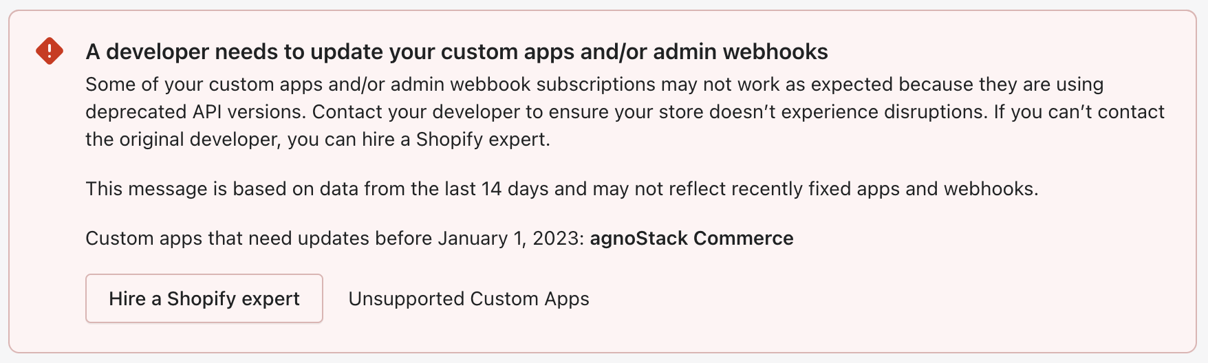 A developer needs to update your custom apps and/or admin webhooks