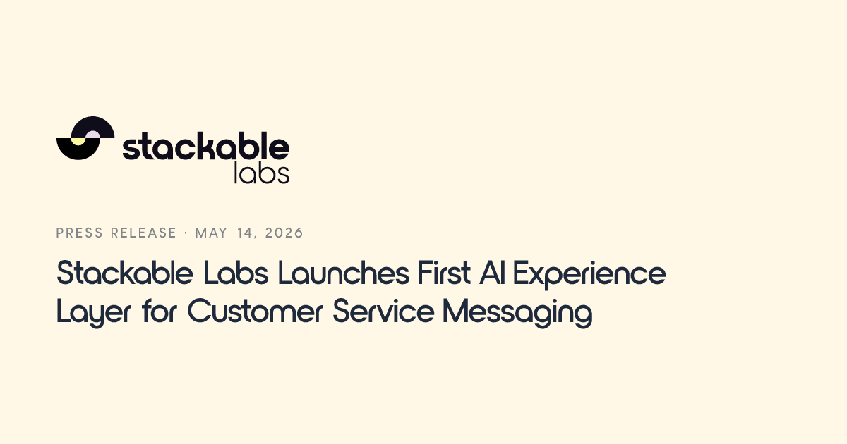 Stackable Labs: Why Zendesk Messenger needs a customer experience layer