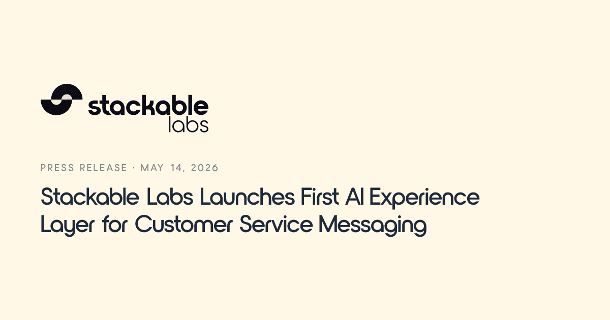 Stackable Launches AI Experience Layer for Zendesk Messaging